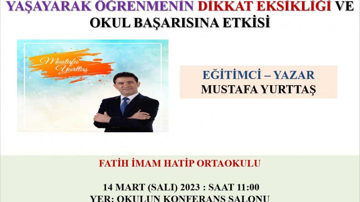 Okulumuzda Eğitimci-Yazar Mustafa YURTTAŞ Semineri